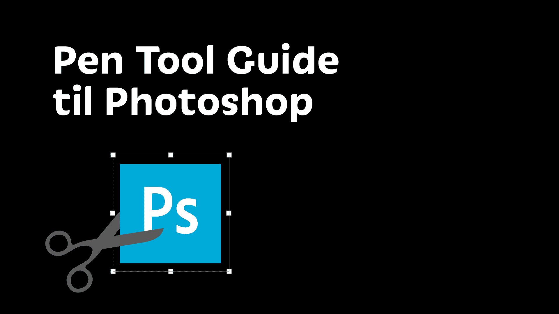 pen tool guide photoshop