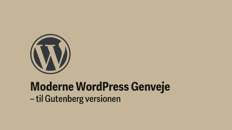 Genveje til Gutenberg Wordpress version